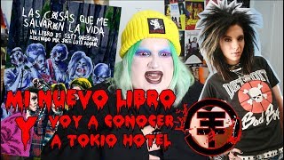 “Las cosas que me salvaron la vida” mi nuevo libro y voy a conocer a Tokio Hotel  Soy Una Pringada [upl. by Lledniuq211]