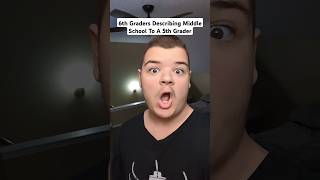 6th Graders Describing Middle School To A 5th Grader Shorts [upl. by Letty825]