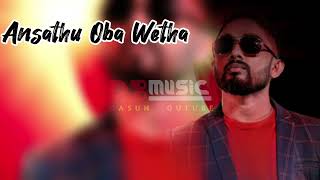 Ansathu Oba Wethaඅන්සතු ඔබ වෙතThisara WeerasingheදසුN [upl. by Brawner]