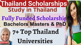 Thailand Fully Funded ScholarshipsScholarship 20242025How To Apply [upl. by Airaet]