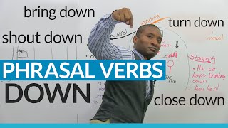 quotDOWNquot Phrasal Verbs in English close down bring down break down [upl. by Reggie]