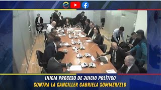 INICIA PROCESO DE JUICIO POLÍTICO CONTRA LA CANCILLER GABRIELA SOMMERFELD [upl. by Oiznun]