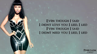 Nicki Minaj  I Lied Lyric Video HD [upl. by Debarath]