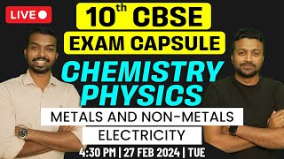 CBSE 10th SCIENCE  Mastering METALS AND NON METALS  Exam Capsule Live [upl. by Adamsun]