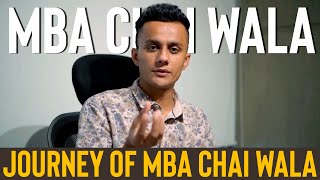 Ep 01  The Journey of MBA Chai Wala  Prafull Billore  MBA CHAI WALA [upl. by Mukul]