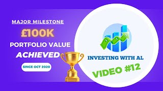 MAJOR UPDATE MY PORTFOLIO GOES PAST £100K FIND OUT WHAT STOCKS GOT ME THERE VID12 [upl. by Rolando657]