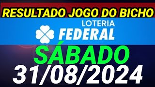 Resultado jogo do bicho FEDERAL SABADO ao vivo 1900 hr hoje ao vivo 31082024  SABADO [upl. by Kacey258]