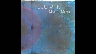 Malice Mizer  ILLUMINATI Ptype Instrumental [upl. by Anastos]