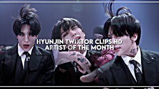 HYUNJIN TWIXTOR CLIPS HD – ARTIST OF THE MONTH [upl. by Sharleen253]