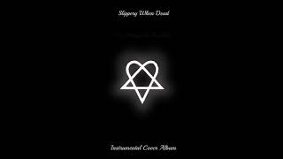 HIM  Slippery When Dead Demo Album Instrumental Cover [upl. by Larimor]