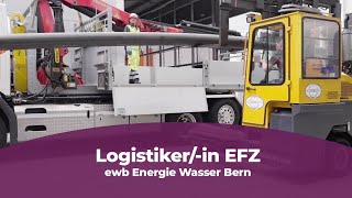 Lehre als Logistikerin EFZ bei der ewb Energie Wasser Bern [upl. by Lhary]