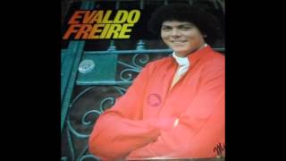 EVALDO FREIRE O JOVEM 1983 [upl. by Airom463]