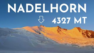 Nadelhorn  4327 mt  Via normale da SaasFee CH 4K [upl. by Aratehs262]