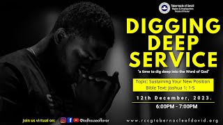 Sustaining Your New Position  Digging Deep Service  December 12th 2023 [upl. by Alexa]