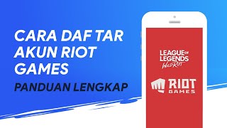 CARA DAFTAR AKUN RIOT GAMES  LOL Wild Rift [upl. by Eeslehc]