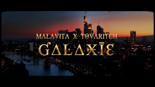 MALAVITA x TOVARITCH  GALAXIE Prodby Hitxchi [upl. by Happ931]