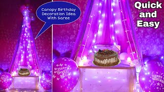 Easy Canopy Birthday Decoration Ideas at home With Saree  How To Make Floor Seating Canopy by Saree [upl. by Waylan919]