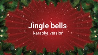 Jingle Bells karaoke with lyrics  HQ Audio Full HD [upl. by Lipsey8]