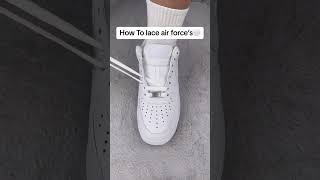 How to Lace Air Force 1’s 🔥 [upl. by Retsel]