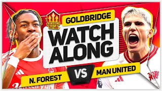 NOTTINGHAM FOREST vs MANCHESTER UNITED Live with MARK GOLDBRIDGE [upl. by Appleton]