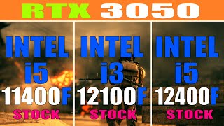 INTEL i5 11400F vs INTEL i3 12100F vs INTEL i5 12400F  RTX 3050  PC GAMES TEST [upl. by Marcus881]