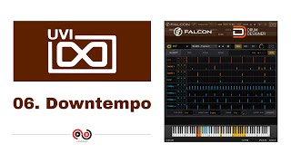 UVi Falcon Drum Designer  06 Downtempo Presets [upl. by Imena]