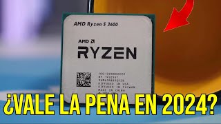 Ryzen 5 3600 ¿Vale la pena en 2024 [upl. by Damara149]