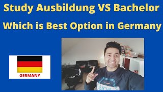 Ausbildung Study VS Bachelor Study Which is Best in Germany 2022  Free Study  Vocational Training [upl. by Glenna]