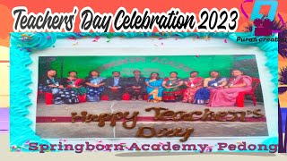 TeachersDay Celebration at Springborn Academy Pedong 2023 [upl. by Kora814]