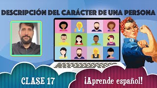 DESCRIPCIÓN del CARÁCTER con el verbo SER 📹 Clase PRÁCTICA de ESPAÑOL en DIRECTO 👵🏻👨🏽‍🦱🧔‍♀️ELE A1A2 [upl. by Channa]