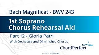 Bachs Magnificat Part 12  Gloria Patri  1st Soprano Chorus Rehearsal Aid [upl. by Omlesna241]