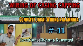 Electrical Wiring casing amp capping house 🏠 EP11nwngdipak wiring electricalwork bododipak [upl. by Poler]