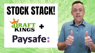 DraftKings Stock Stack Why Im Buying DKNG and BFT PaySafe Stocks [upl. by Tigirb839]