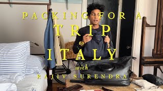 Im Going To Italy Heres What Im Packing  With Rajiv Surendra [upl. by Amsaj31]