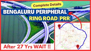 Bangalore Peripheral Ring Road Finally Happening  Project Details Map Village Route PRR LA work [upl. by Kurtz]