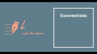 Eurocentrism [upl. by Swee]