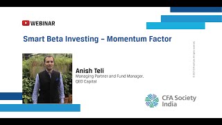 Smart Beta Investing Momentum Factor  Anish Teli [upl. by Aenel]