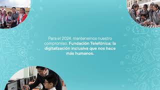 Fundación Telefónica  impacto en Perú 2023 🌟 FundaciónTelefónica DigitalizacionInclusiva [upl. by Buddy35]