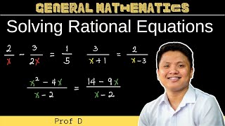 Solving Rational Equations  General Mathematics [upl. by Aynos468]