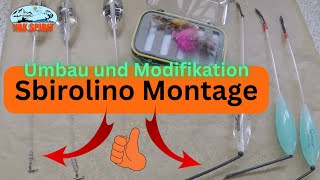 Sbirolino Montage Umbau und Modifikation [upl. by Edmunda]