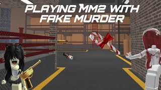 PLAYING MM2 FAKE MURDER TROLL ft jado2566 [upl. by Shing]