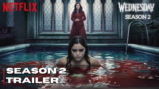 Wednesday season 2 trailer 2025  Netflix [upl. by Johppa187]