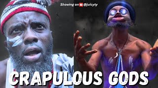 CRAPULOUS GODS Mazi and the Drunken gods [upl. by Eatnoed]