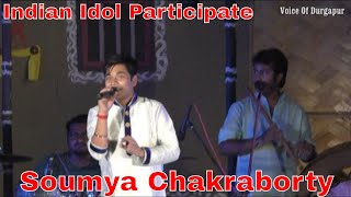 Indian idol singer Soumya ChakrabortyDurgapur [upl. by Dey]