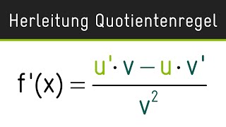 Ableitung — Quotientenregel  Herleitung [upl. by Becki257]