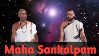 Maha Sankalpa  महासंकल्प  Sanskrit Vedic chant by Vidwan Krishnamurthy M V Ghanapati amp Shamsundar [upl. by Nattie]