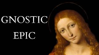 The Gnostic Epic of Mary Magdalene and Pistis Sophia [upl. by Hsiwhem251]