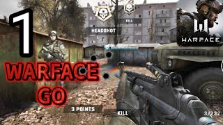 WARFACE GO NEW 2022 MULTIPLAYER FPS GAMEPLAY  IOSANDROIDWALKTHROUGH PART1 [upl. by Fontes634]