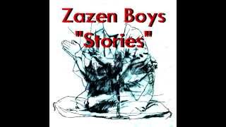 Zazen Boys  quotStoriesquot Full Album [upl. by Nnylyram249]