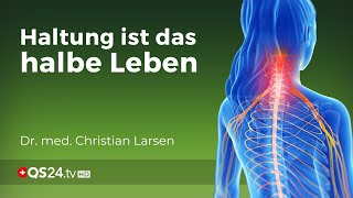 Der Nacken als Verbindung der «Steuerzentrale» mit dem «Betriebssystem»  Dr med C Larsen  QS24 [upl. by Aneekahs]